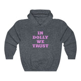 Dolly we Trust Unisex Heavy Blend™ Hooded Sweatshirt