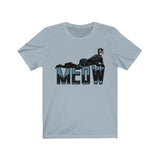 Meow Unisex Jersey Short Sleeve Tee