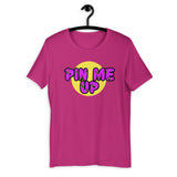 "Pin Me Up"Short-Sleeve Unisex T-Shirt