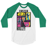 Faster Pussycat Kill 3/4 sleeve raglan shirt