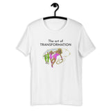 ART OF TRANSFORMATION Short-Sleeve  T-Shirt