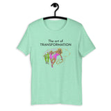 ART OF TRANSFORMATION Short-Sleeve  T-Shirt