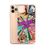 "Pin Me Up"iPhone Case