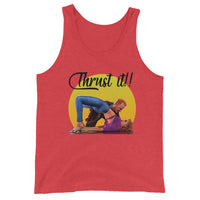 Thrust it Tank Top