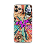 "Pin Me Up"iPhone Case