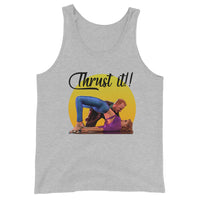 Thrust it Tank Top